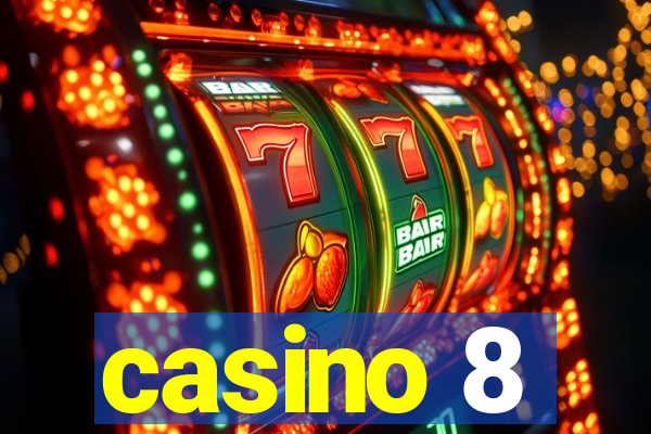 casino 8